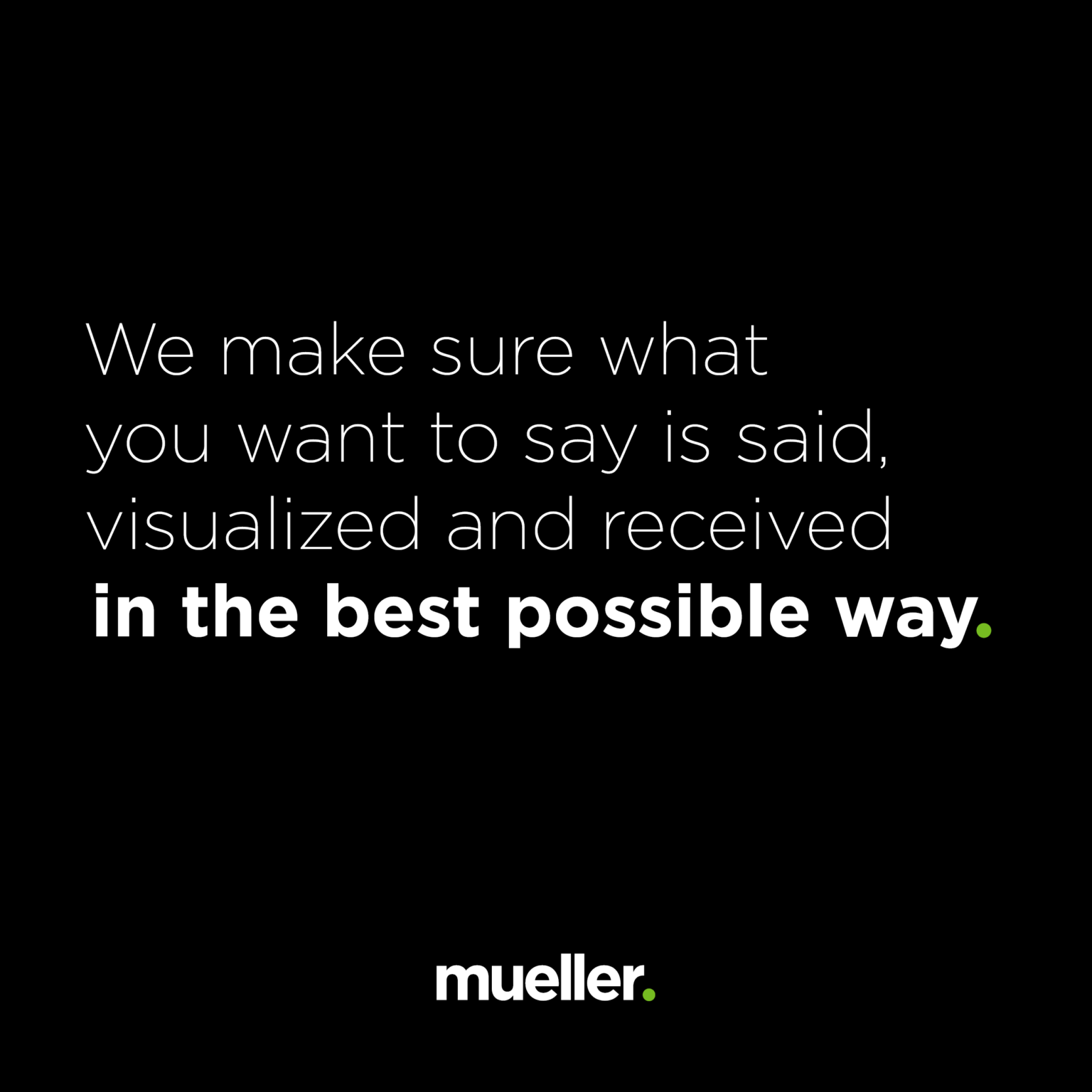 in-the-best-possible-way-mueller-design